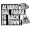 Alvaro dal Farra is back in town!
